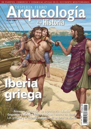 DESPERTA FERRO ARQUEOLOGA E HISTORIA N 51: IBERIA GRIEGA