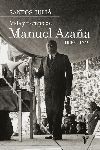 VIDA Y TIEMPO DE MANUEL AZAA (1880-1940)