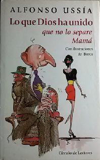 LO QUE DIOS HA UNIDO QUE NO LO SEPARE MAMA