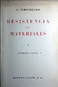 RESISTENCIA DE MATERIALES - PRIMERA PARTE