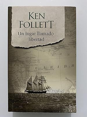 UN LUGAR LLAMADO LIBERTAD
