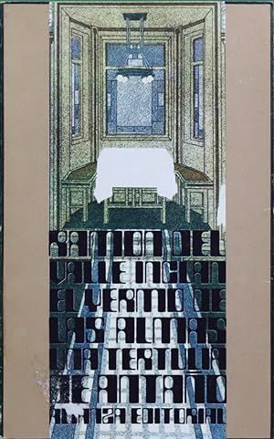 EL YERMO DE LAS ALMAS / UNA TERTULIA DE ANTA�O