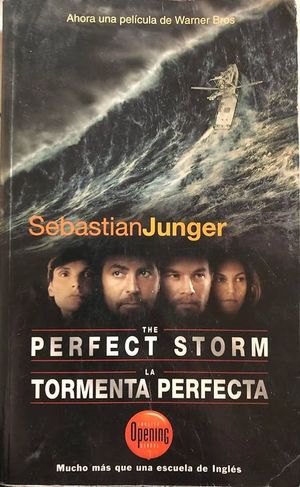 THE PERFECT STORM / LA TORMENTA PERFECTA