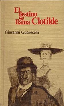 EL DESTINO SE LLAMA CLOTILDE