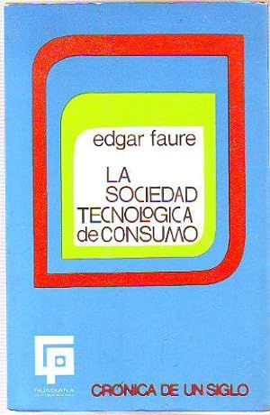 LA SOCIEDAD TECNOLGICA DE CONSUMO