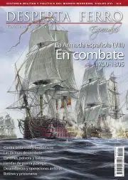 DESPERTA FERRO ESPECIALES N XLII. LA ARMADA ESPAOLA (VIII) EN COMBATE 1700-1805