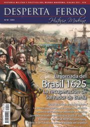 DESPERTA FERRO HISTORIA MODERNA N� 81. LA JORNADA DEL BRASIL 1625