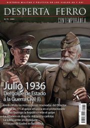 DESPERTA FERRO CONTEMPOR�NEA N� 75. JULIO 1936: DEL GOLPE DE ESTADO A LA GUERRA CIVIL (I)