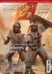 DESPERTA FERRO ESPECIALES N� XLVII. EJERCITOS MEDIEVALES HISP�NICOS (VII): LAS �RDENES MILITARES