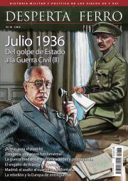 DESPERTA FERRO CONTEMPOR�NEA N� 76. JULIO 1936, DEL GOLPE DE ESTADO A LA GUERRA CIVIL (II)