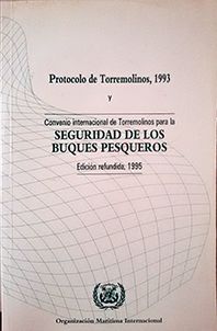ACTA FINAL DE LA CONFERENCIA INTERNACIONAL SOBRE SEGURIDAD DE LOS BUQUES PESQUER