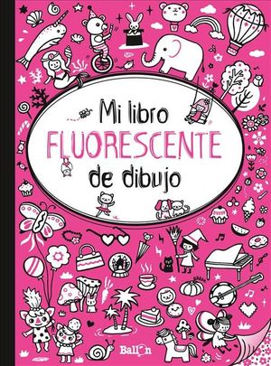 MI LIBRO FLUORESCENTE PARA DIBUJAR - FUCSIA