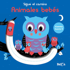 SIGUE EL CAMINO. ANIMALES BEBS