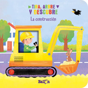 TIRA, ABRE Y DESCUBRE - LA CONSTRUCCIN