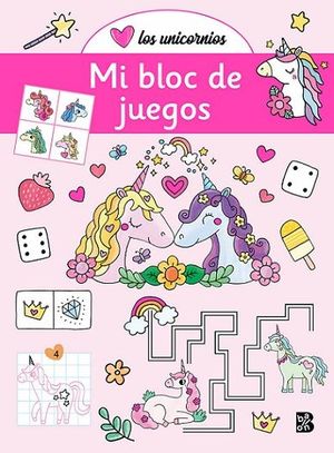 LOS UNICORNIOS. MI BLOC DE JUEGOS