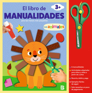 EL LIBRO DE MANUALIDADES PARA LAS MANOS MAS PEQUEAS: LOS ANIMALES