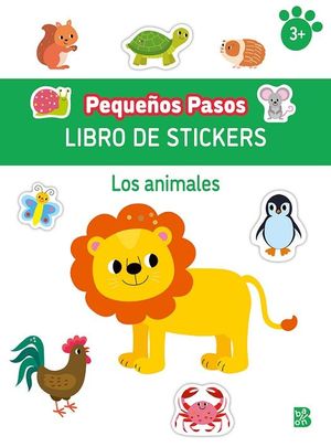 PEQUEOS PASOS LIBRO DE STICKERS: LOS ANIMALES