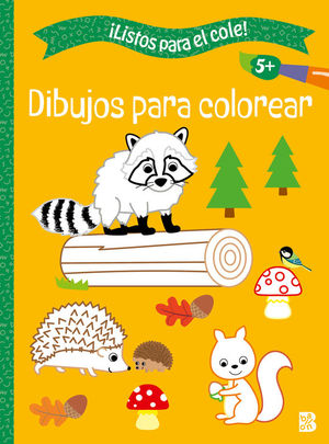LISTOS PARA COLE. DIBUJOS PARA COLOREAR +5 AOS
