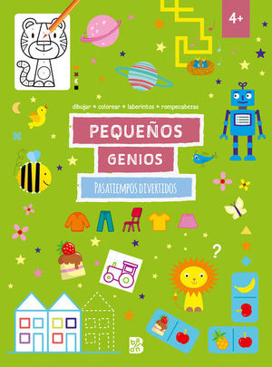 PEQUEOS GENIOS: PASATIEMPOS DIVERTIDOS +4 AOS