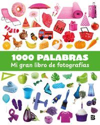 1000 PALABRAS. MI GRAN LIBRO FOTOGRAFIAS