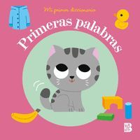 MI PRIMER DICCIONARIO. PRIMERAS PALABRAS