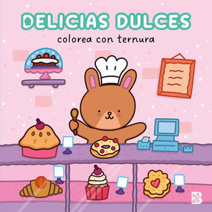DELICIAS DULCES (COLOREA CON TERNURA)