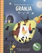 EXPLORACION POR LA GRANJA. UN LIBRO PARA BUSCAR Y LEER EN VOZ ALTA