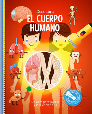 DESCUBRE EL CUERPO HUMANO (INCLUYE LINTERNA DE CARTON)