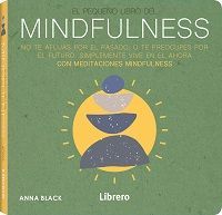 EL PEQUEO LIBRO DEL MINDFULNESS