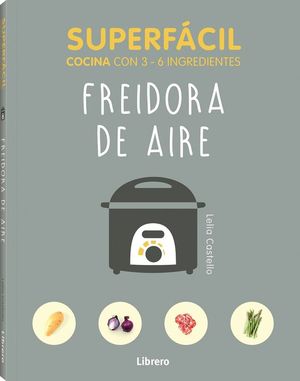 SUPERFCIL. FREIDORA DE AIRE