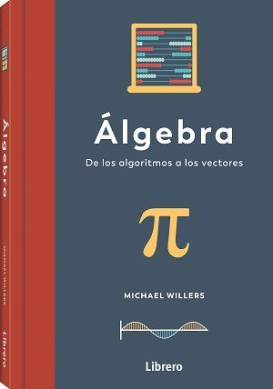 ALGEBRA. DE LOS ALGORITMOS A LOS VECTORES