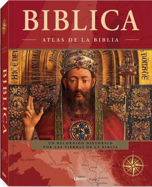 BIBLICA. ATLAS DE LA BIBLIA