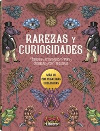 RAREZAS Y CURIOSIDADES. LIBRO DE ACTIVIDADES Y PARA COLOREAR CON PEGATINAS
