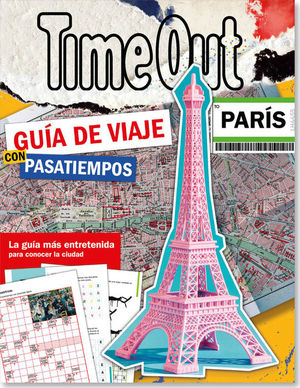 TIME OUT PARIS-GUA DE VIAJE CON PASATIEMPOS
