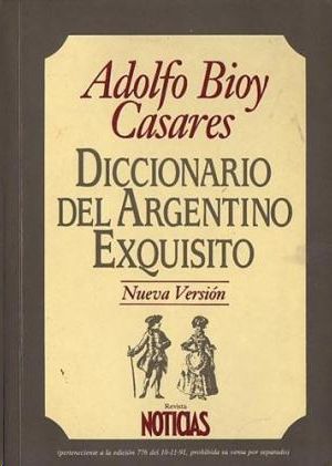 DICCIONARIO DEL ARGENTINO EXQUISITO