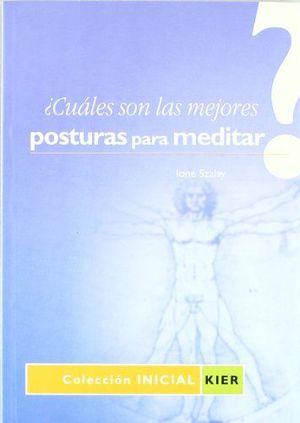 CUALES SON LAS MEJORES POSTURAS PARA MEDITAR?