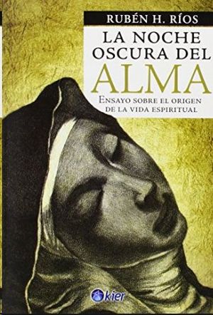 LA NOCHE OSCURA DEL ALMA