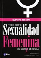 TODO SOBRE SEXUALIDAD FEMENINA