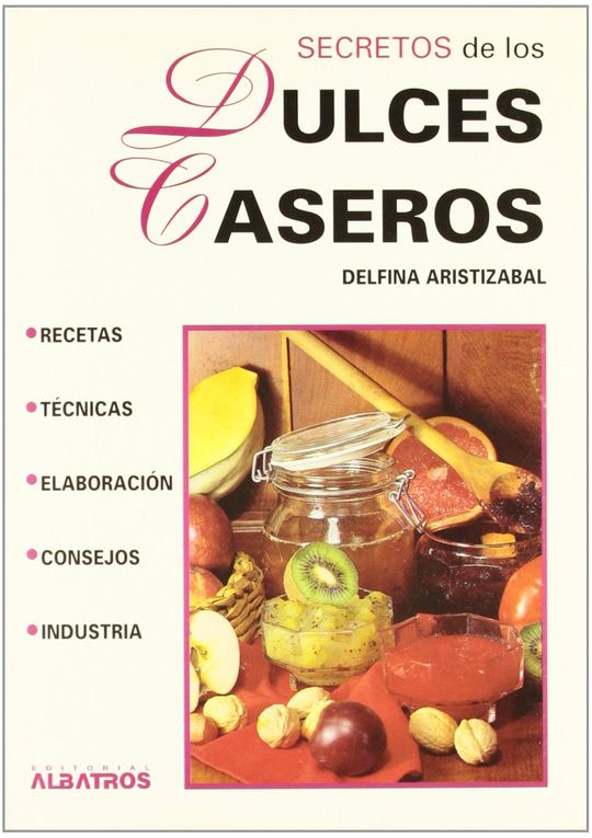 SECRETOS DE LOS DULCES CASEROS