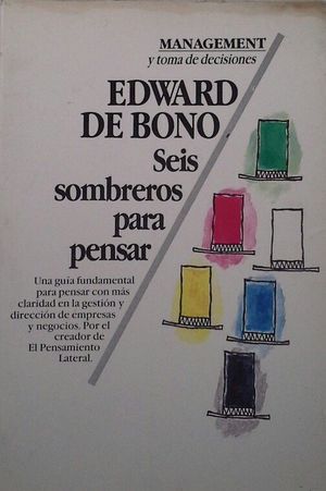 SEIS SOMBREROS PARA PENSAR