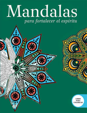 MANDALAS PARA FORTALECER EL ESPRITU