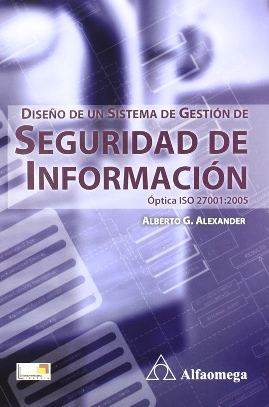 DISE�O DE UN SISTEMA DE GESTION DE SEGURIDAD DE INFORMACION