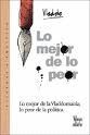 LO MEJOR DE LO PEOR