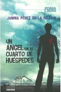 UN ANGEL EN EL CUARTO DE HUESPEDES