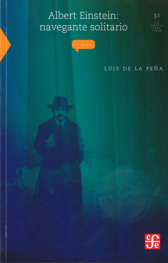 ALBERT EINSTEIN: NAVEGANTE SOLITARIO