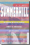 SUMMERHILL : UN PUNTO DE VISTA RADICAL SOBRE LA EDUCACI�N DE LOS NI�OS