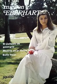 NOVELAS ESCOGIDAS -  MIGNON G. EBERHART