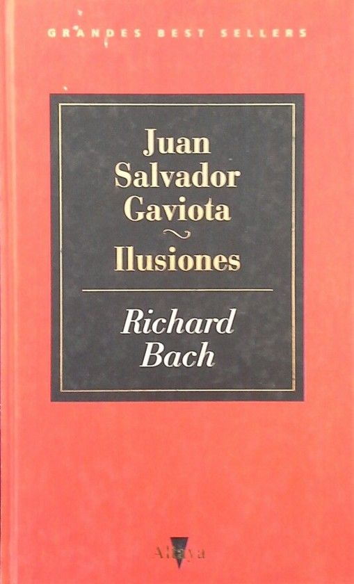 JUAN SALVADOR GAVIOTA - ILUSIONES