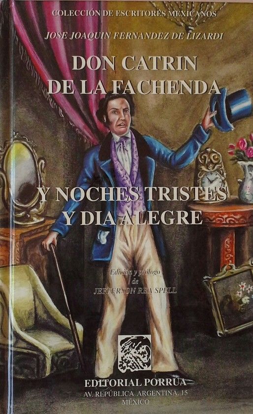 DON CATRIN DE LA FACHENDA. NOCHES TRISTES Y DIA ALEGRE