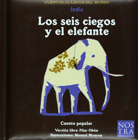 SEIS CIEGOS Y EL ELEFANTE  INDIA